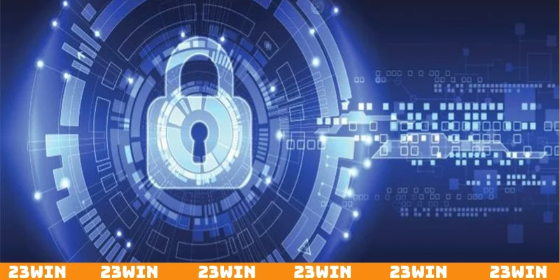 Giao dịch bắn cá 23Win bảo mật kiên cố vững chắc